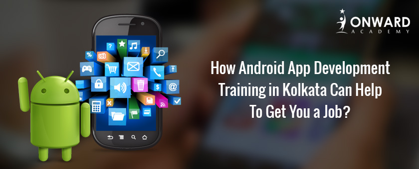 android training Kolkata