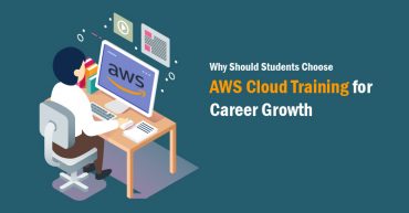 Why Should Students Choose AWS Cloud Training for Career Growth