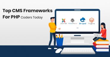 Top CMS Frameworks For PHP Coders Today